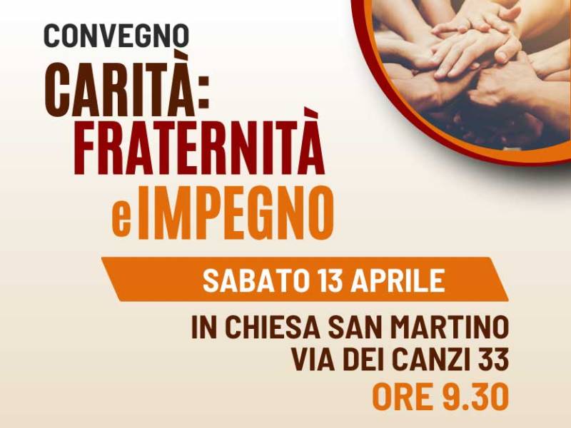 CONVEGNO CARITA’ del 13 APRILE alle 9.30 in SAN&nbsp;MARTINO
