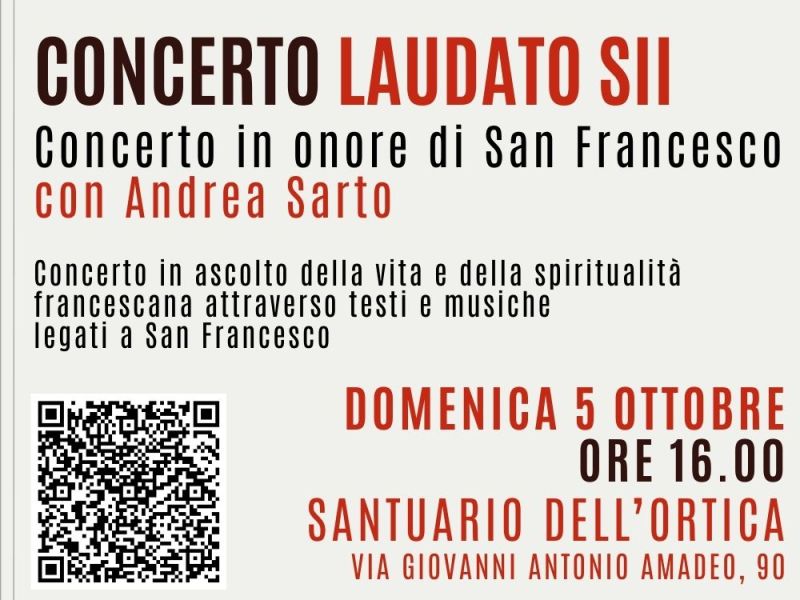 CONCERTO LAUDATO SII, Concerto in onore di San Francesco. In Santuario il 5/10 ore&nbsp;16