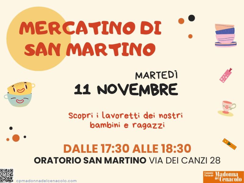 MERCATINO nella FESTA di SAN MARTINO, martedì 11/11 ore 17.30, con i lavoretti dei bambini e dei&nbsp;ragazzi