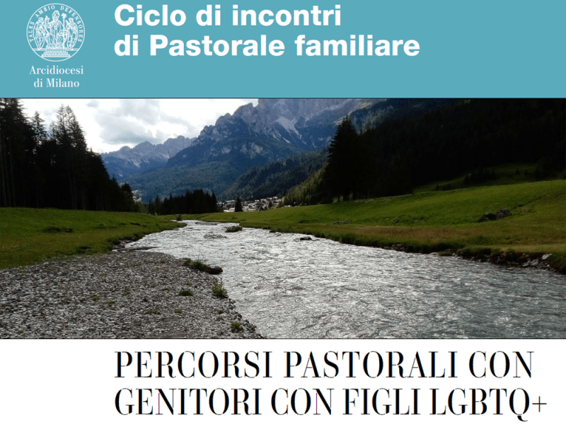 PERCORSI PASTORALI CONGENITORI CON FIGLI LGBTQ+ nella&nbsp;Diocesi