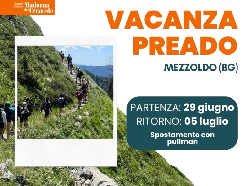 VACANZE PREADO estate 2026: tutte le&nbsp;info