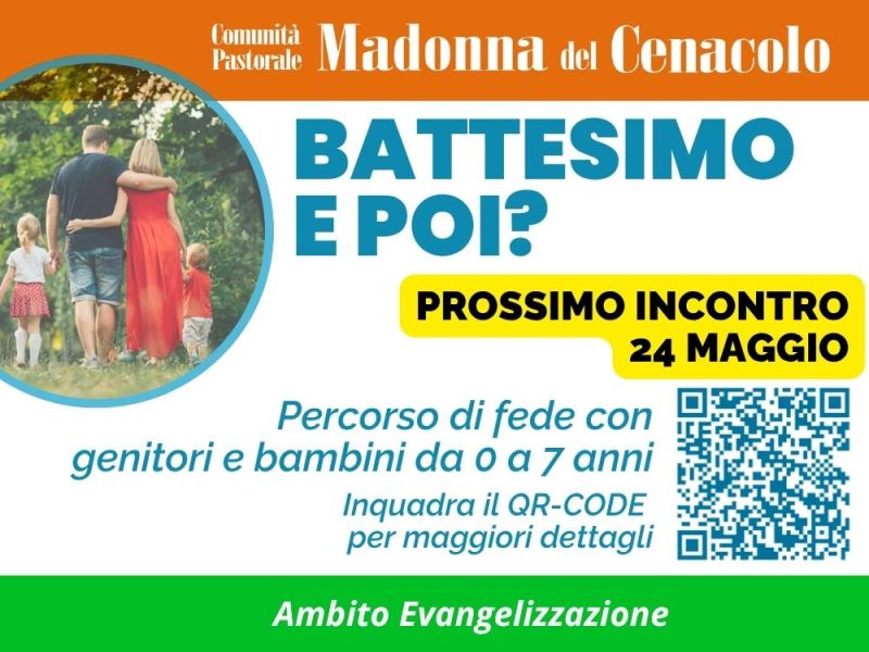 DOPO IL BATTESIMO: PERCORSO DI FEDE CON GENITORI E BAMBINI. 26/4 e&nbsp;24/5