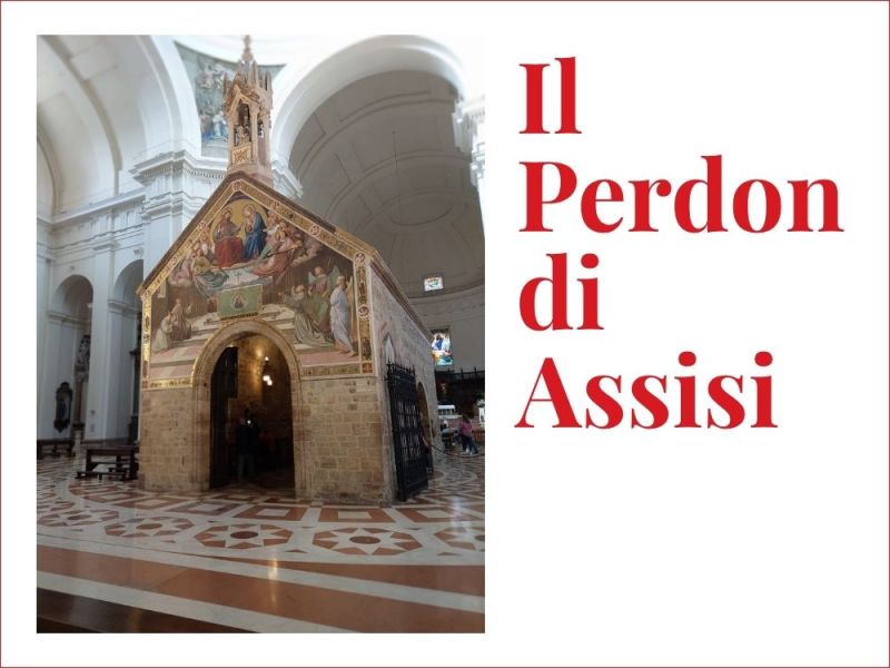 IL PERDON DI ASSISI: disponibilità per le&nbsp;confessioni